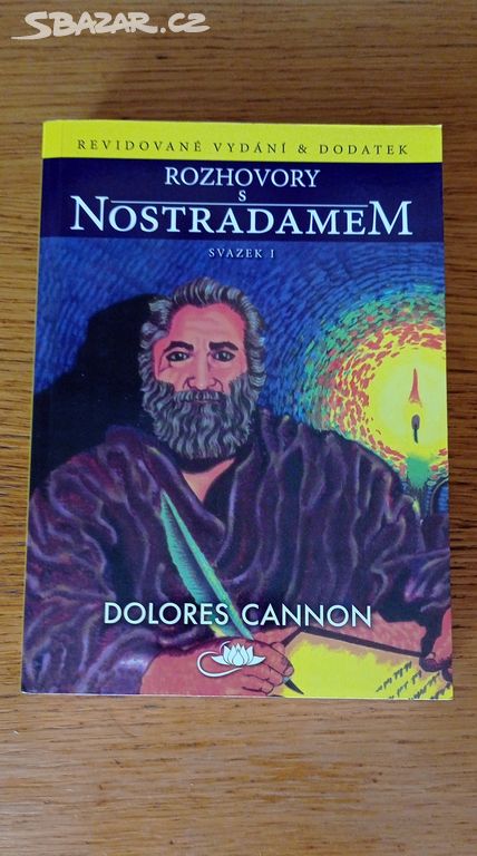 Rozhovory s Nostradamem - Dolores Cannon