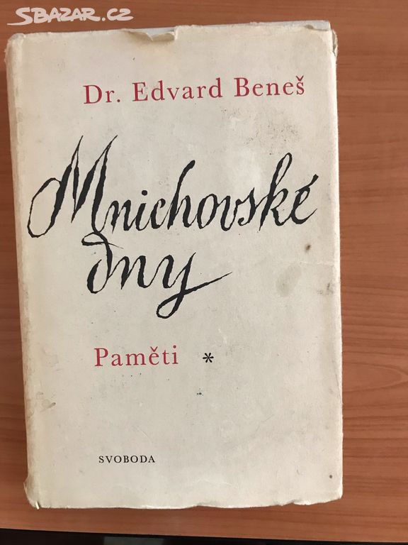 Mnichovské dny paměti - Edvard Beneš