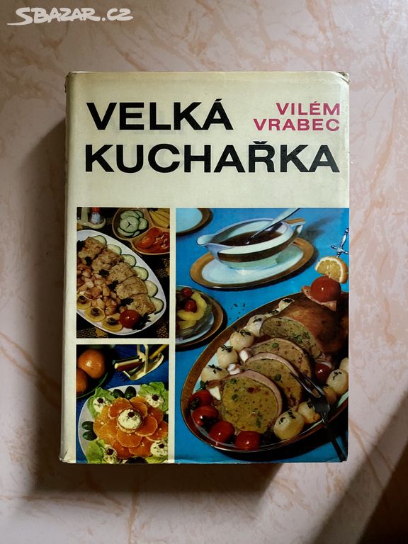 Velká kuchařka- Vrabec 1968