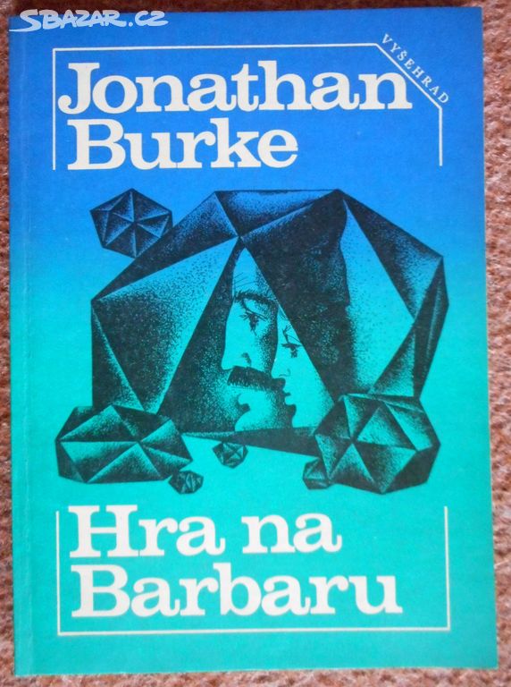 Hra na Barbaru - Jonathan Burke