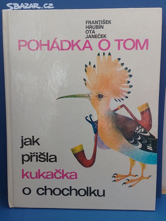 Jak přišla kukačka o chocholku 1983 Hrubín