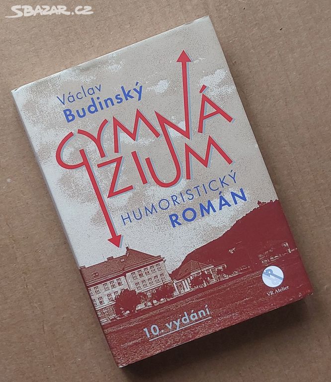 GYMNÁZIUM humoristický román Václav Budinský