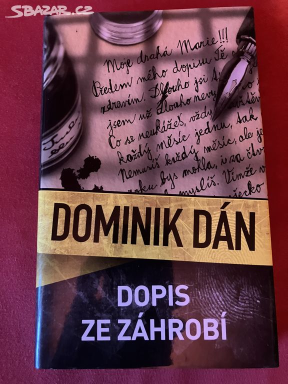 Dominik Dán - Dopis ze záhrobí