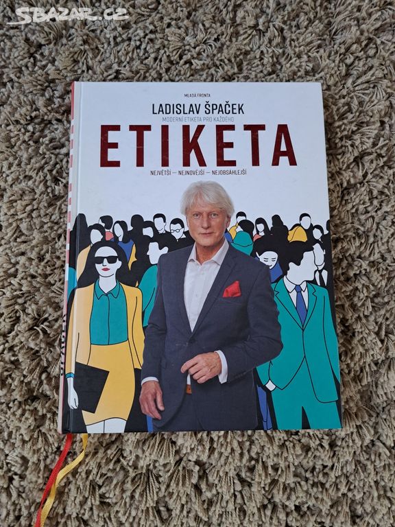 Kniha Etiketa, Ladislav Špaček, r. 2017, 369 str.