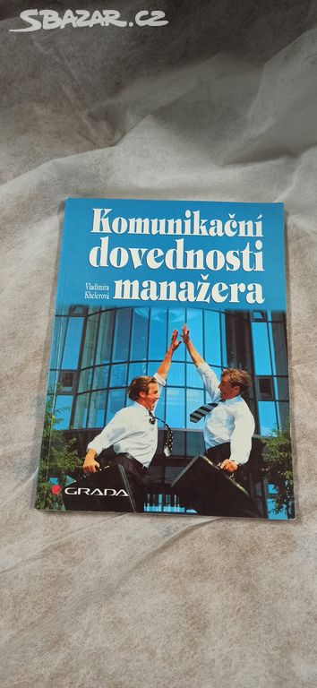 Kniha Komunikační dovednosti manažera-V. Khelerová