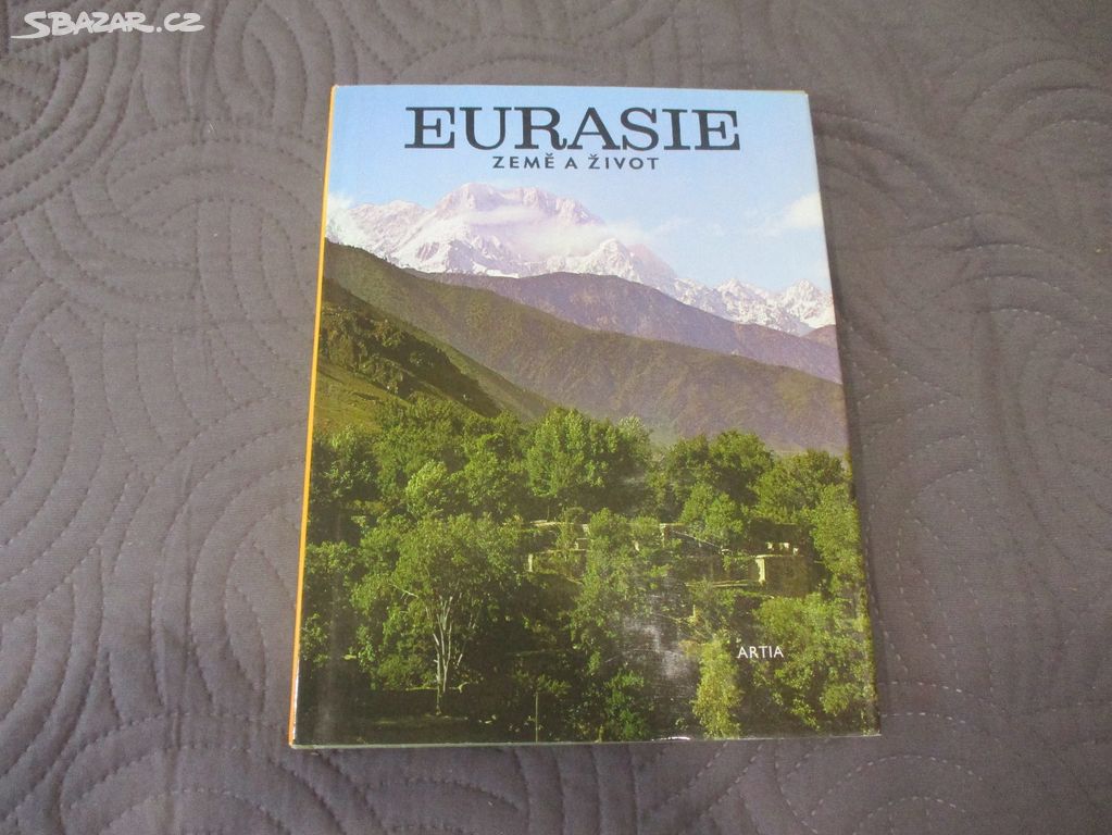 Eurasie - země a život