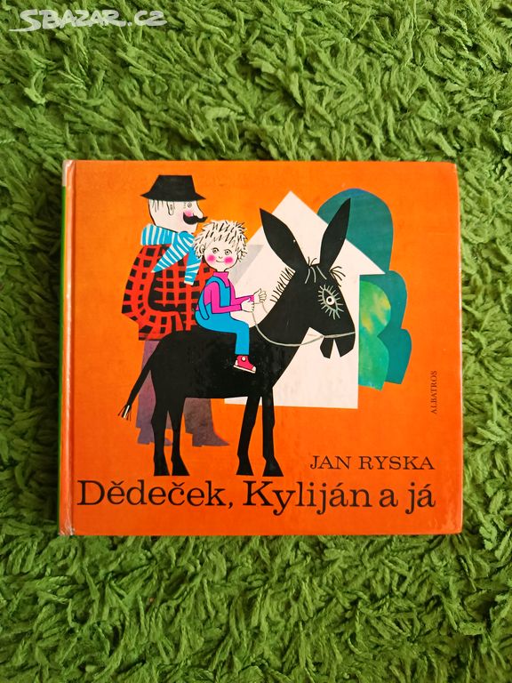 Dědeček, Kyliján a já - Jan Ryska