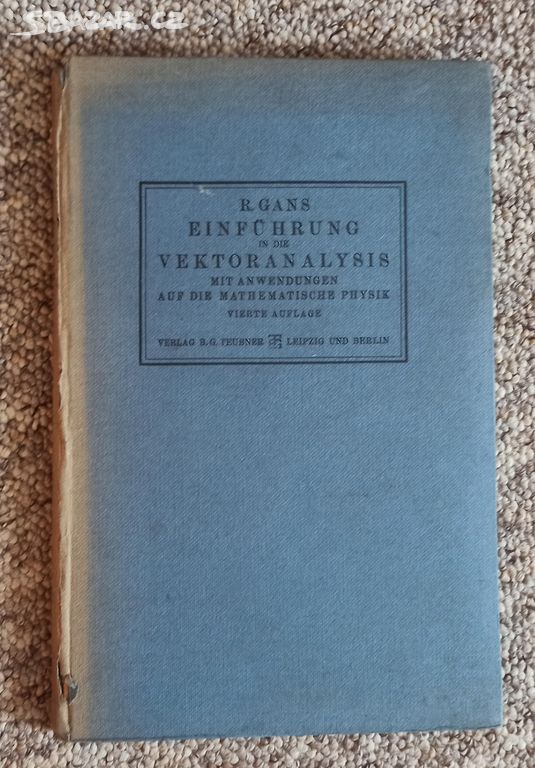 EINFÜHRUNG IN DIE VEKTORANALYSIS - DR. GANS - 1921