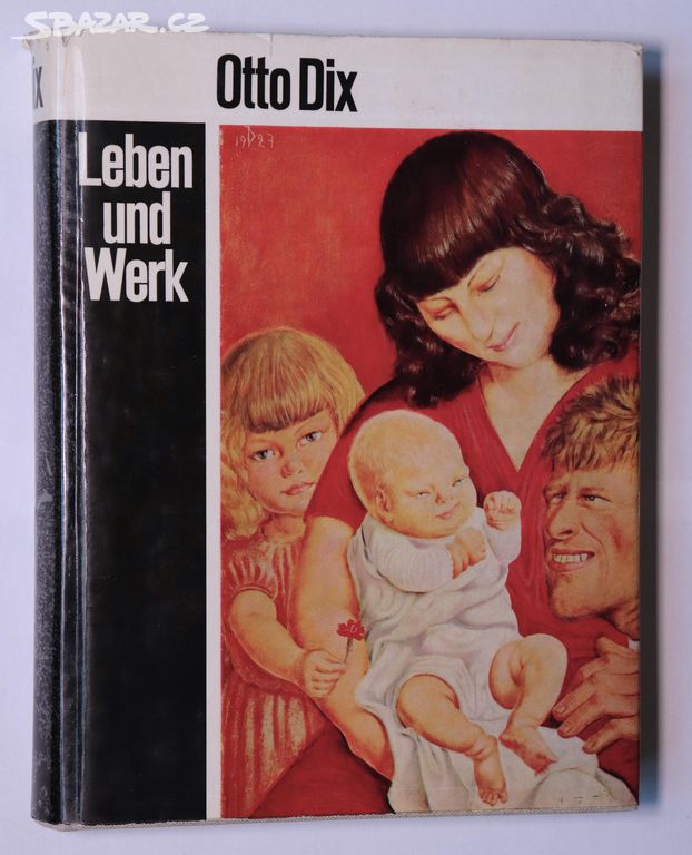 Otto Dix - Leben und Werk - Fritz Löffler