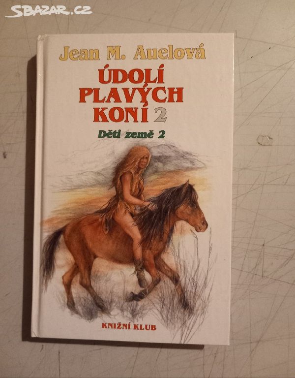 Jean M. Auelová ÚDOLÍ PLAVÝCH KONÍ 2 (1994)