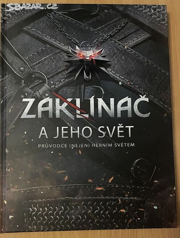 Kniha - Zaklínač a jeho Svět