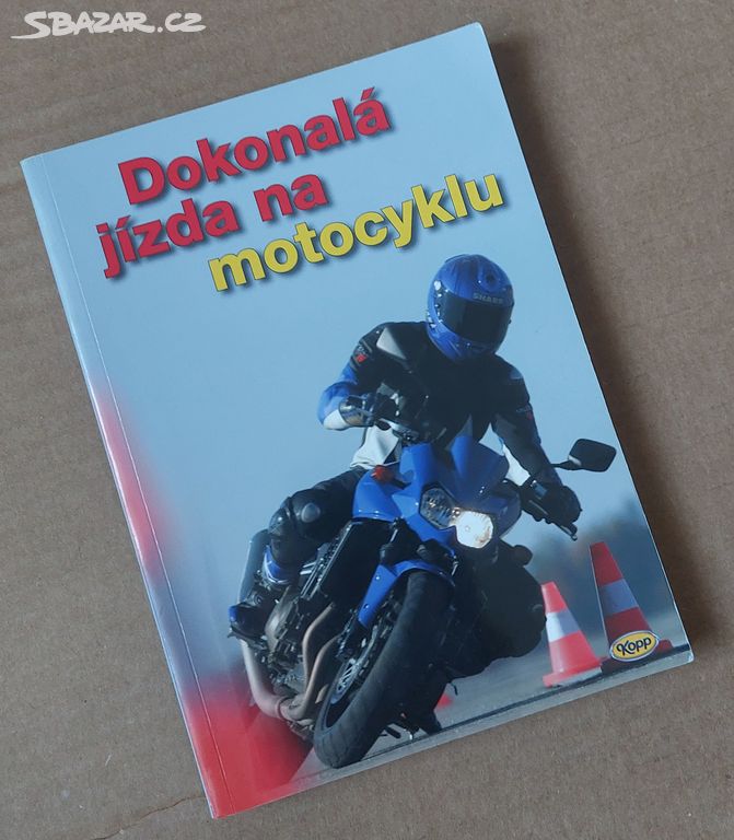 DOKONALÁ JÍZDA NA MOTOCYKLU