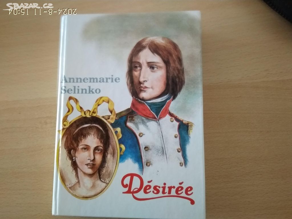 Désirée, A. Selinko,