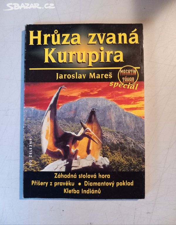 Jaroslav Mareš HRÚZA ZVANÁ KURUPIRA (2001) Top