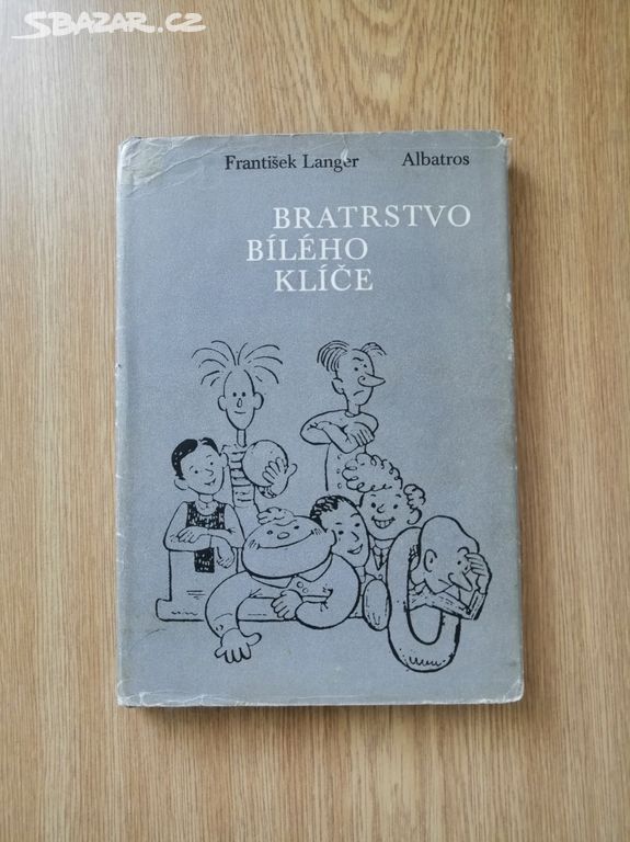 Bratrstvo bílého klíče - František Langer