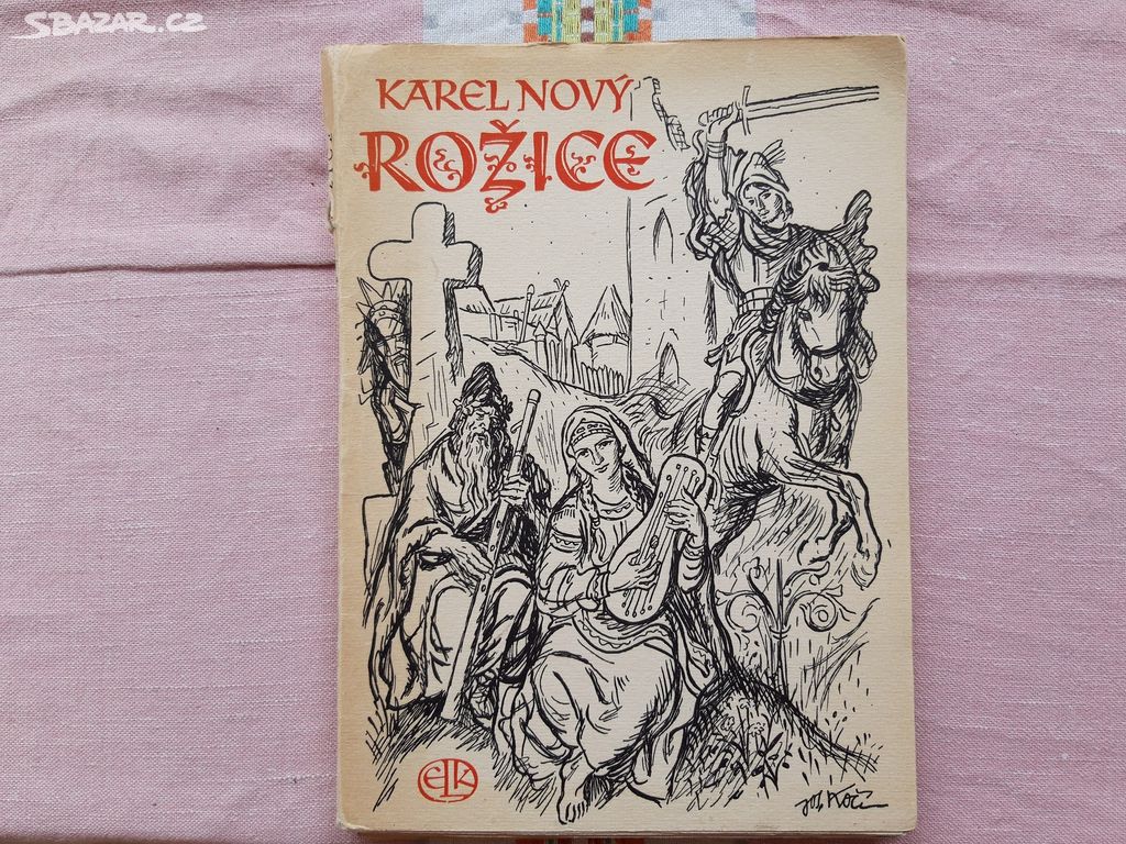 Rožice - Karel Nový