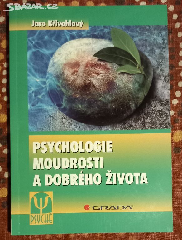 Psychologie moudrosti a dobrého života / kniha