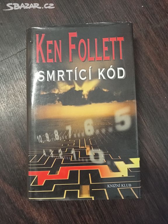 Smrtící kód - Ken Follett (301)