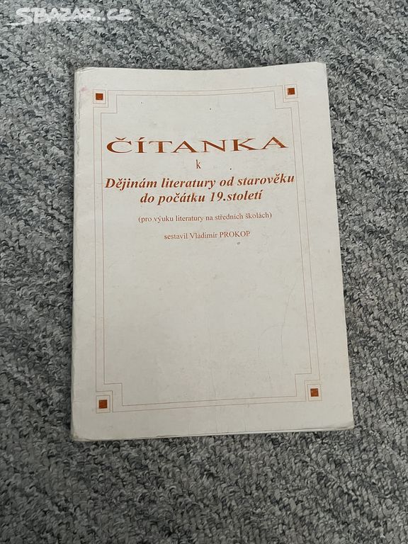 Čítanka k dějinám literatury od starověku do 19. s