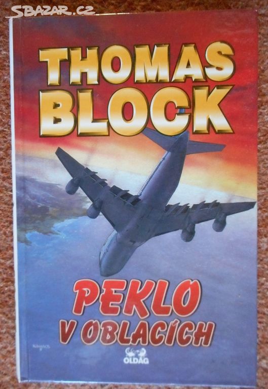 Peklo v oblacích - Thomas Block