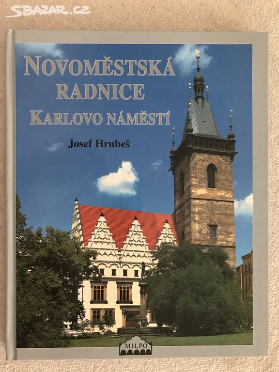 Novoměstská radnice. Karlovo náměstí.