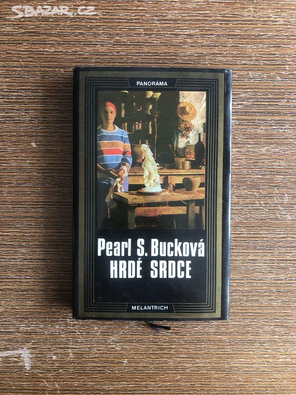 Hrdé srdce - Pearl S. Bucková