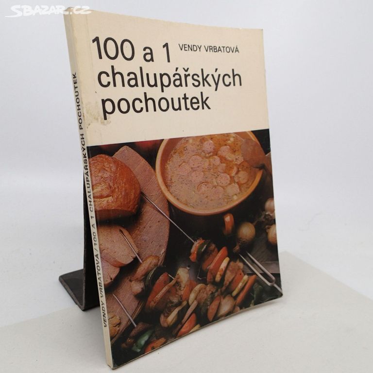 100 a 1 chalupářských pochoutek / Vrbatová Vendy