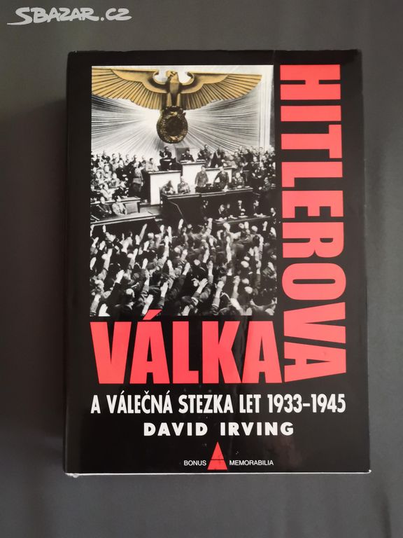 Hitlerova válka a válečná stezka - David Irving