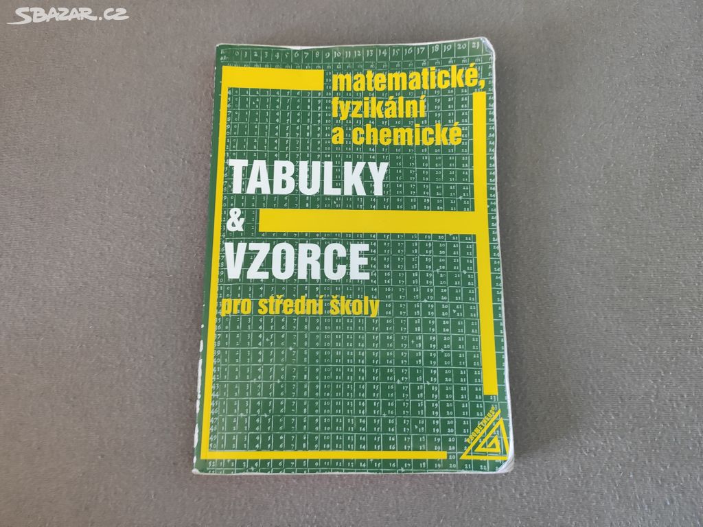 Matematické, fyzikální a chemické tabulky a vzorce