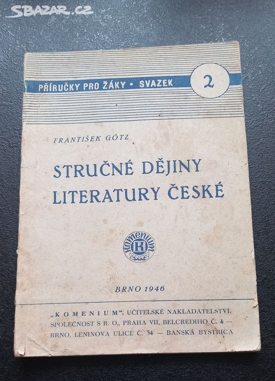 Götz, Fr. Stručné dějiny literatury české