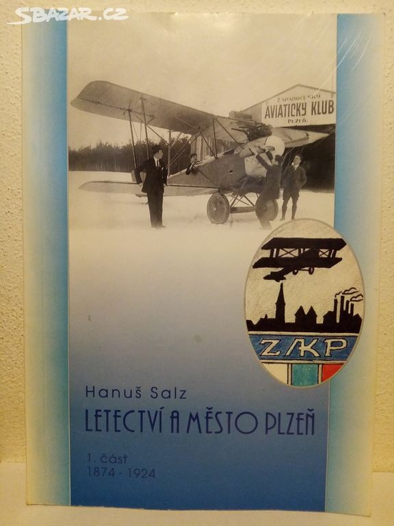 Letectví a město Plzeň I. část 1874 - 1924