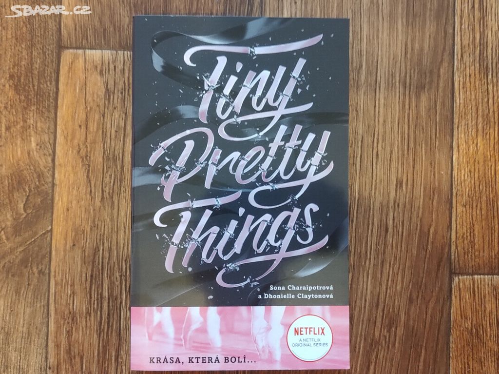 Tiny Pretty Things - Krása, která bolí