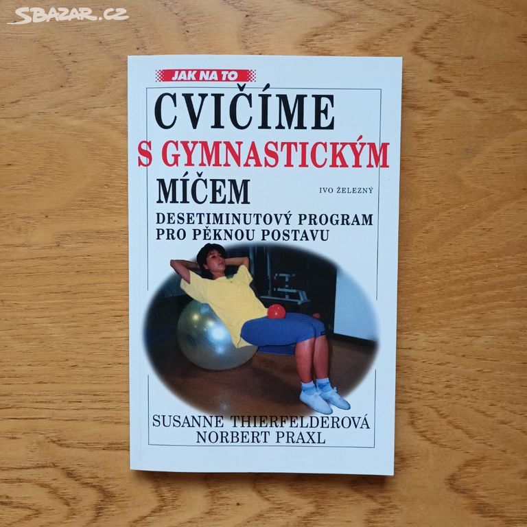 Susanne Thierfelder - Cvičíme s gymnastickým míčem