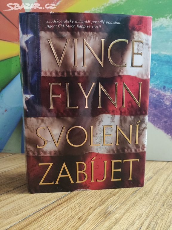 Svolení zabíjet Vince Flynn