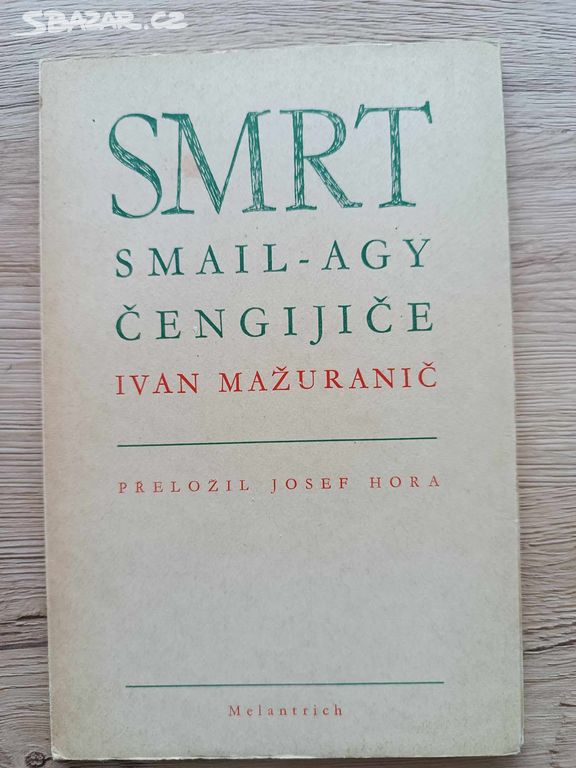 Ivan Mažuranič, Smrt Smail Agy Čengijiče