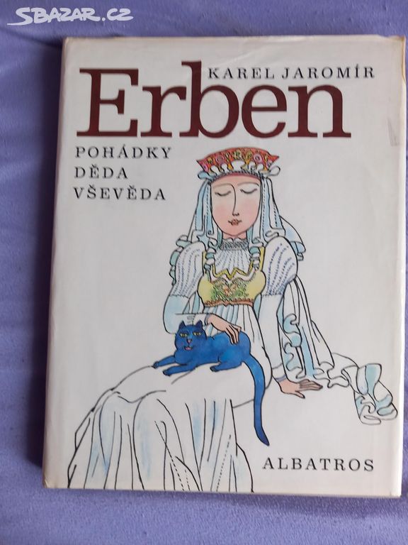 Pohádky děda Vševěda - K. J. Erben - r.vydání:1985