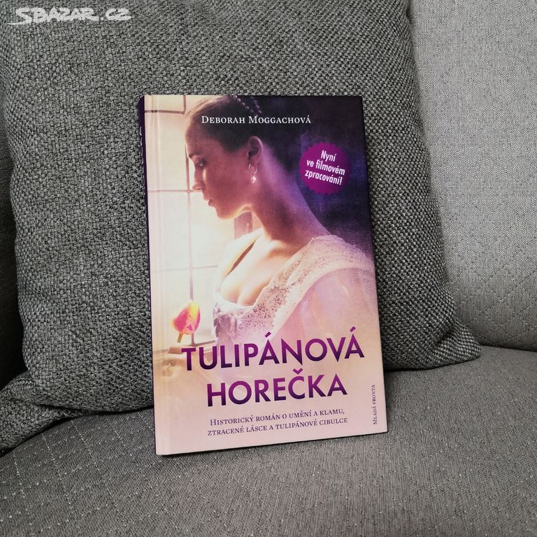 Tulipánová horečka (Deborah Moggach) 1. vydání