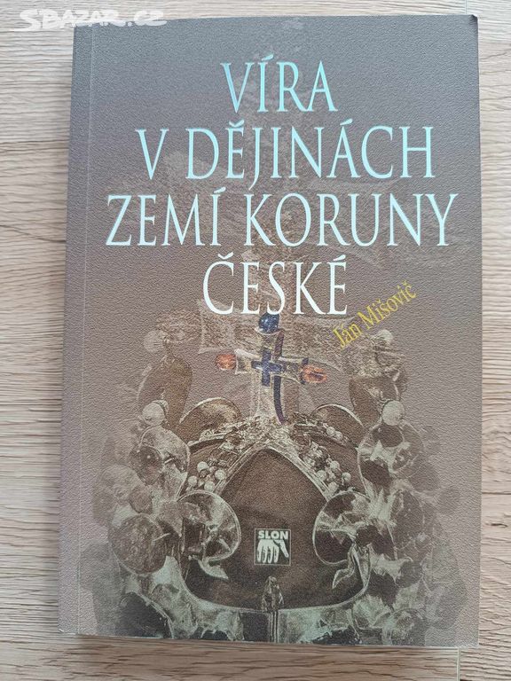 Ján Mišovič, Víra v dějinách zemí koruny české