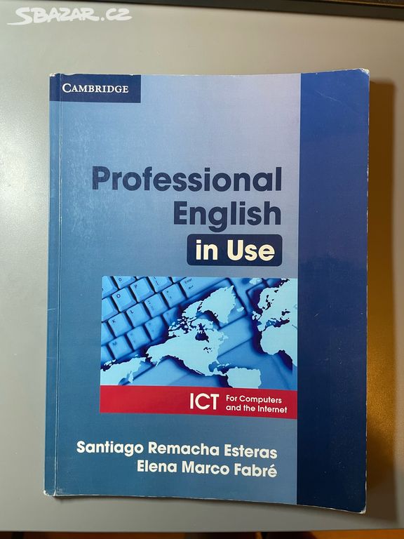 Professional English in Use - ICT