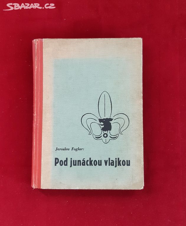 Pod junáckou vlajkou, Jaroslav Foglar 1941