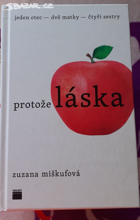 Protože láska od Zuzana Miškufová