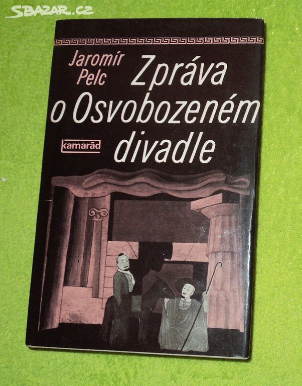 Zpráva o Osvobozeném divadle