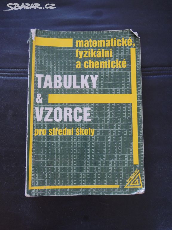 Matematické, fyzikální a chemické tabulky pro SŠ