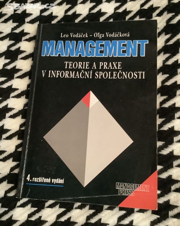 Management teorie a praxe v informační společnosti