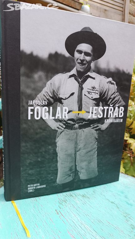 Jaroslav Foglar Jestřáb kronikářem