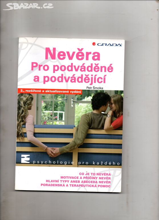 Nevěra Pro podváděné a podvádějící-Petr Šmolka