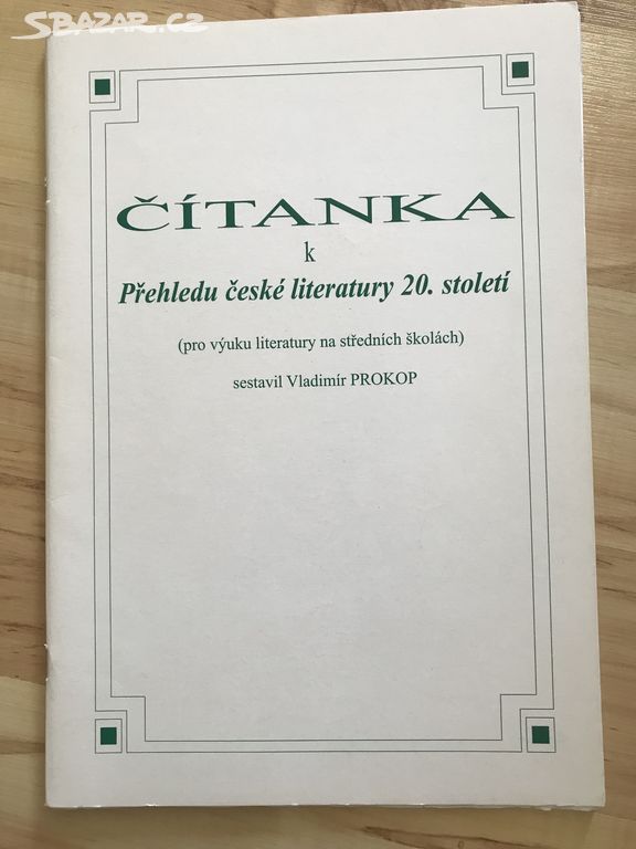 Čítanka k přehledu české literatury 20. století