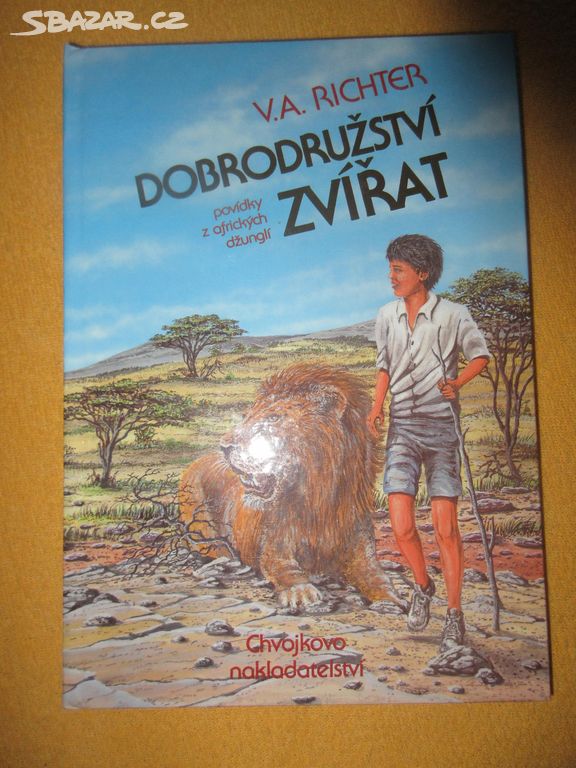 Dobrodružství zvířat - V.A.Richter.