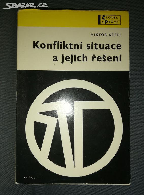 Šepel V.: Konfliktní situace a jejich řešení