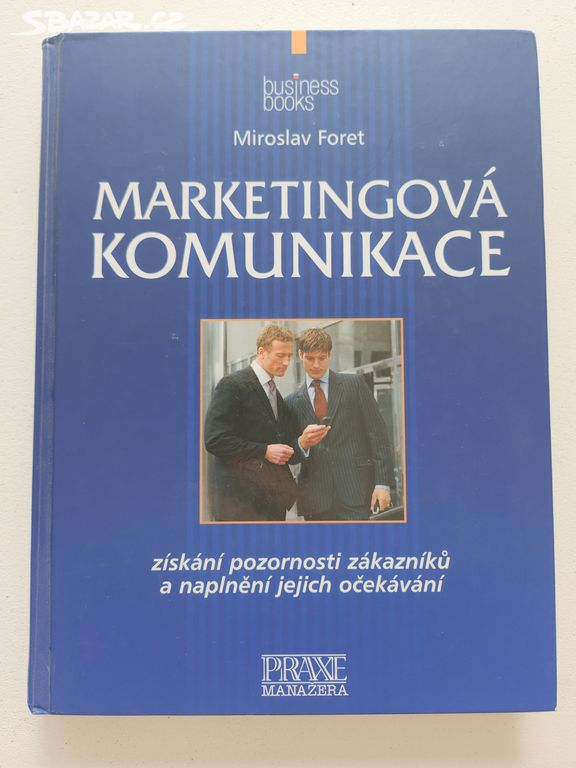 Marketingová komunikace - Miroslav Foret